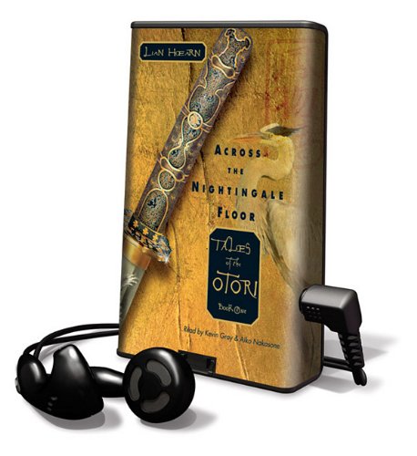 Across the Nightingale Floor: Library Edition (Tales of the Otori, 1)      Preloaded Digital Audio Player – Unabridged