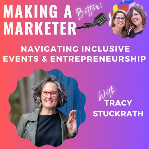 Navigating Inclusive Events & Entrepreneurship with Tracy Stuckrath