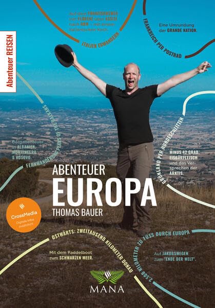 Abenteuer Europa: Die tollsten Ziele und Routen (Abenteuer REISEN)