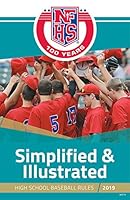 2019 NFHS Baseball Rules Simplified & Illustrated 1582084033 Book Cover
