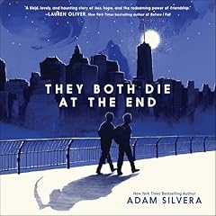 They Both Die at the End Audiolibro Por Adam Silvera arte de portada