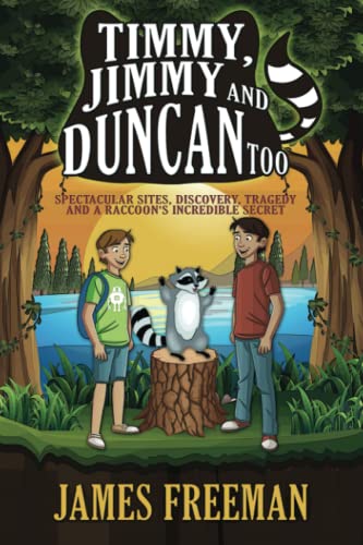 Timmy, Jimmy and Duncan Too: Spectacular Sites,... 1730911161 Book Cover