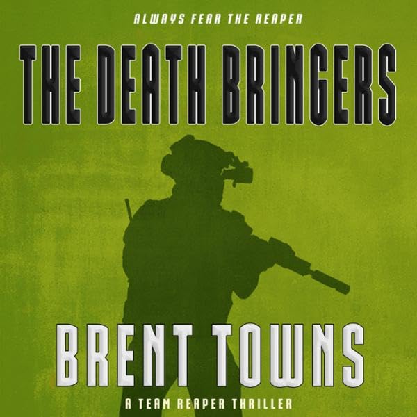 Cover art for The Death Bringers: A Team Reaper Thriller