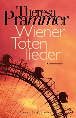 Wiener Totenlieder: Kriminalroman (Ein