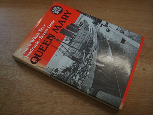Queen Mary, Cunnard White Star Quadruple Screw ... B000QY32T6 Book Cover