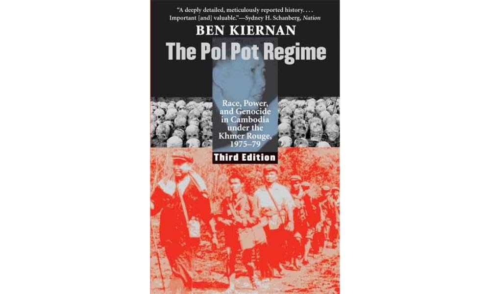 The Pol Pot Regime: Race, Power, and Genocide in Cambodia under the Khmer Rouge, 1975-79