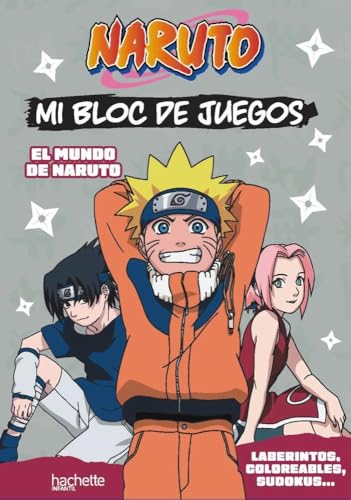 Mi bloc de juegos Naruto. El mundo de Naruto (Hachette INFANTIL)
