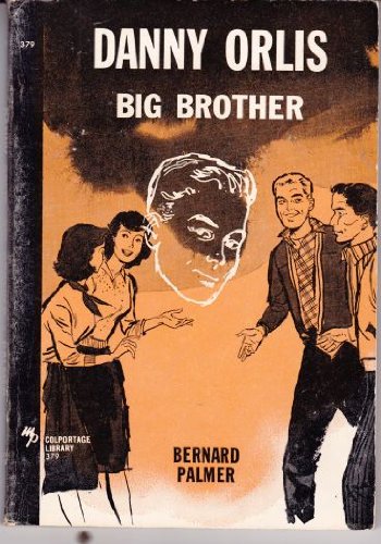 Danny Orlis, Big Brother B005FCDDU2 Book Cover