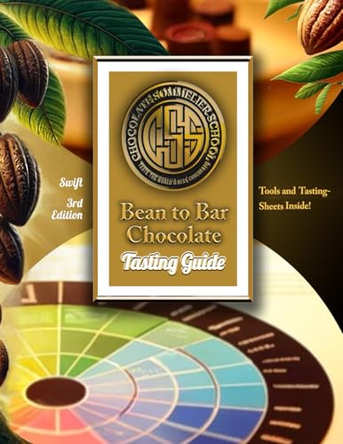 The Bean to Bar Chocolate Tasting Guide: Volumes I & II