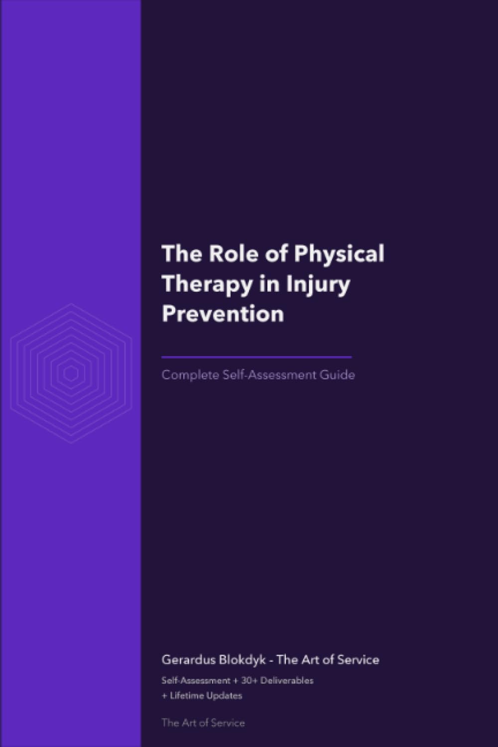 The Operational Excellence Library; Mastering The Role of Physical Therapy in Injury Prevention