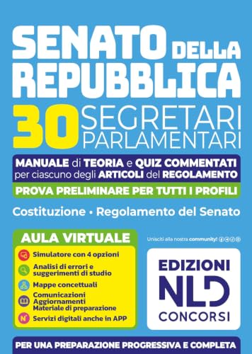Concorso Senato della Repubblica. 30 segretari parlamentari. Manuale di teoria e quiz per la prova preliminare. Nuova ediz. Con espansione online. Con software di simulazione