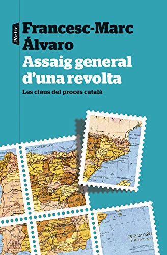 Assaig general d'una revolta: Les claus del procés...