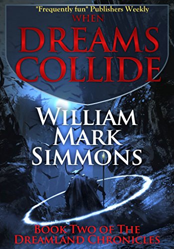 When Dreams Collide (The Dreamland Chronicles Book...