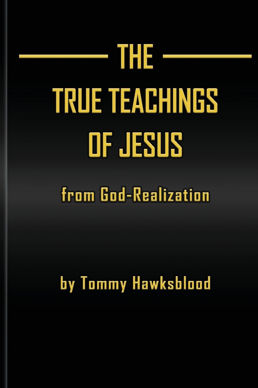 The True Teachings of Jesus from God-Realization