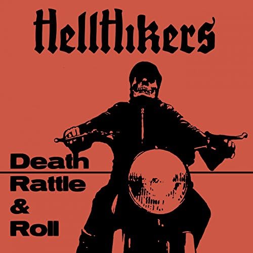 Death Rattle and Roll Hellhikers Digital Music