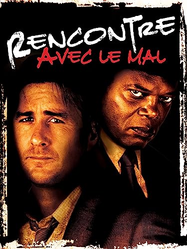 Rencontre Avec Le Mal