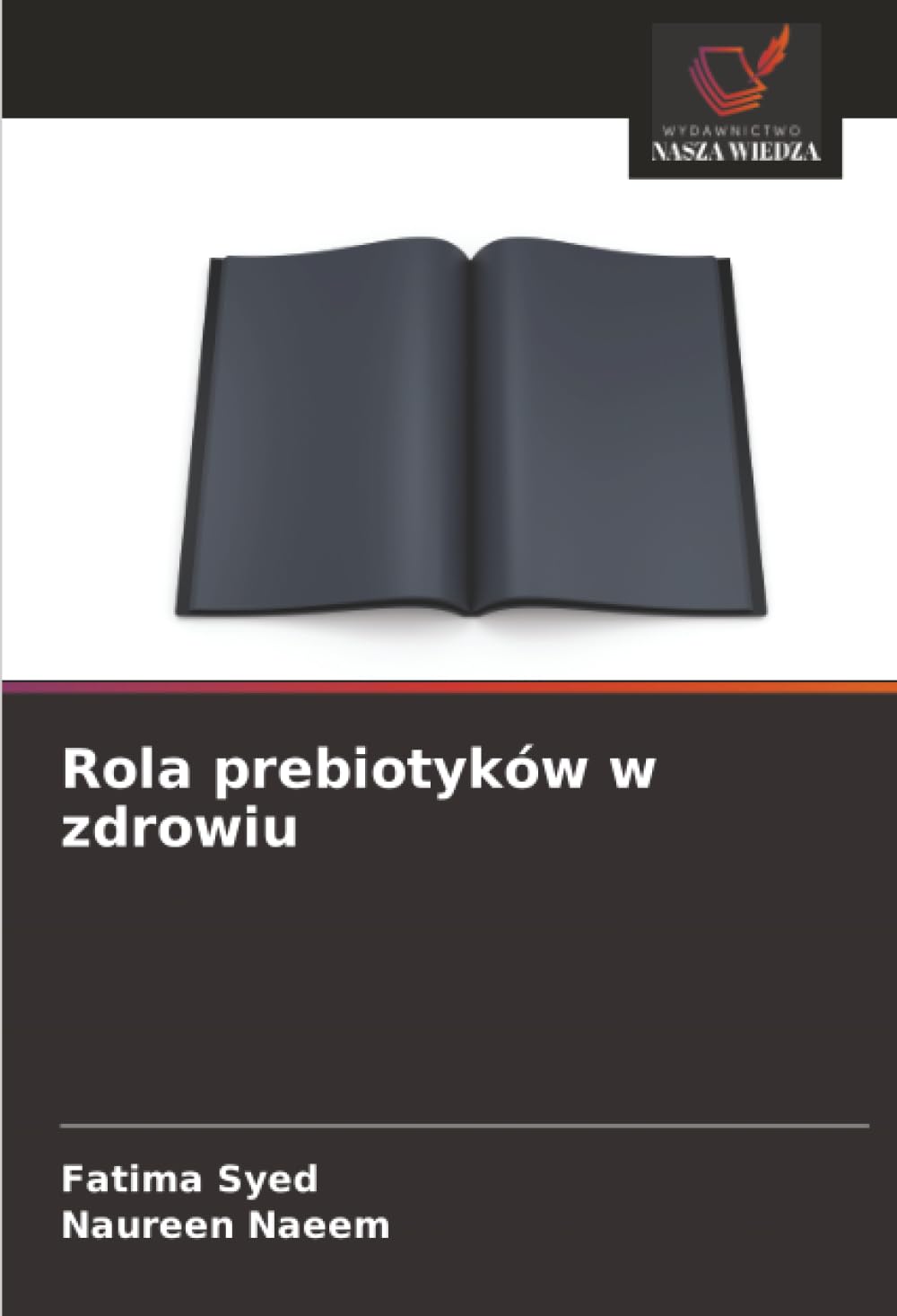 Rola prebiotyków w zdrowiu