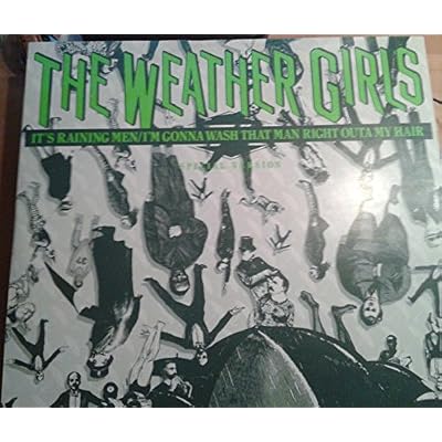 It's Raining Men / I'm Gonna Wash That Man Right Outa My Hair