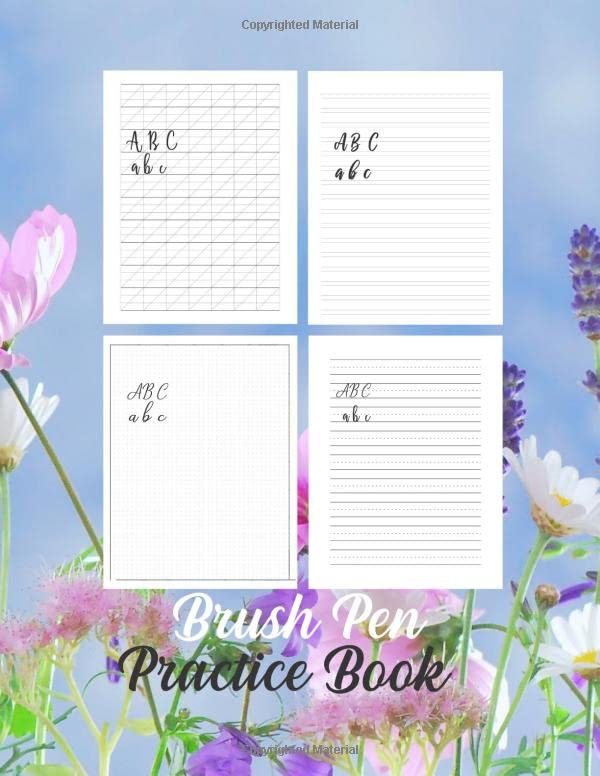 Brush Pen Practice Book: 160 Sheets Calligraphy and Modern Lettering Practice Workbook for Adults - Modern 160 Sheet Pad with Slant Angled, Dot Grid, Cursive and Handwriting Practice Lines Floral