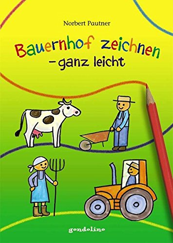 Bauernhof zeichnen – ganz leicht Bauernhof zeichnen – ganz leicht