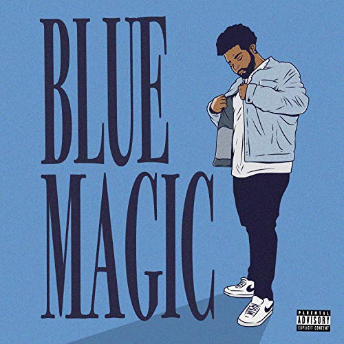  Blue Magic [Explicit]