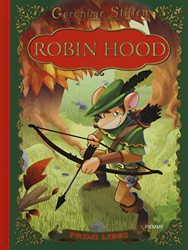 Robin Hood. Con App per tablet e smartphone. Ediz. illustrat