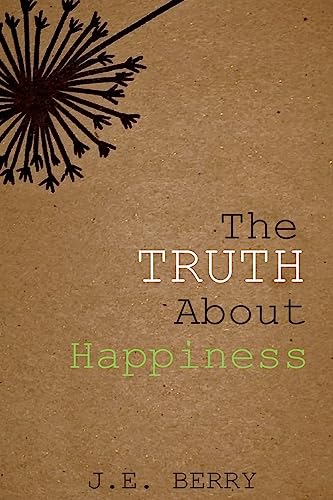 The Truth About Happiness: Exchanging the falsehood of happiness for Christ's lasting joy