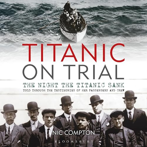 Titanic on Trial by Nic Compton episode artwork