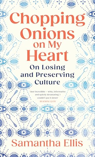 Chopping Onions On My Heart: On Losing And Preserving Culture