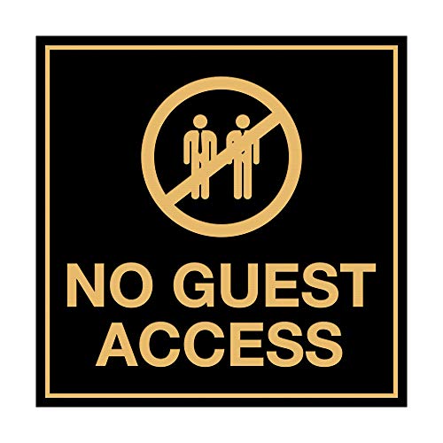 Panneau carré No Guest Access pour sécuriser l'accès des bureaux et boutiques