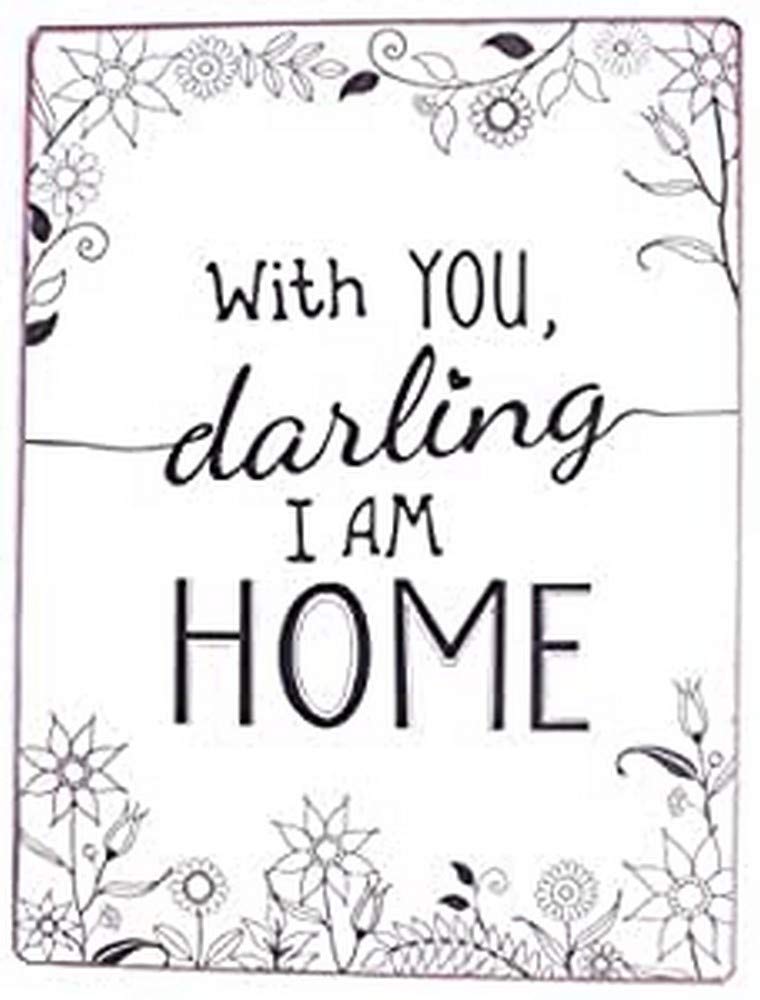 Sign - With you, darling i am home