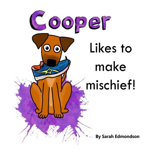 Cooper likes to make mischief