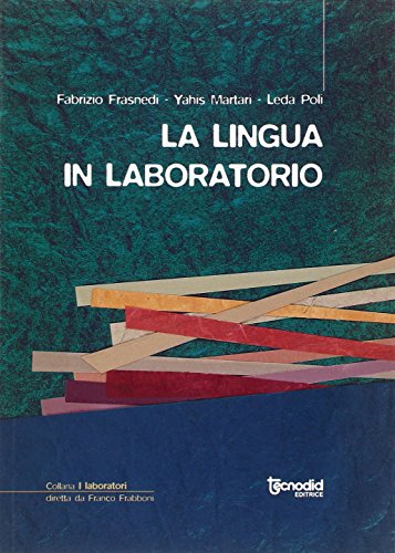  La lingua in laboratorio
