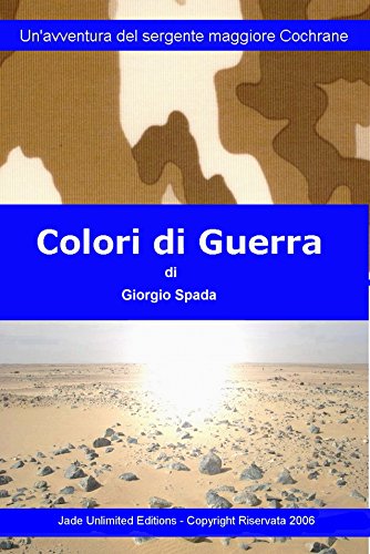 Colori di guerra (La saga di Cochrane Vol. 1) Colori di guerra (La saga di Cochrane Vol. 1)