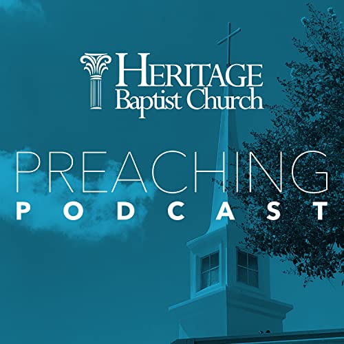 Heritage Baptist Church Preaching Podcast cover art