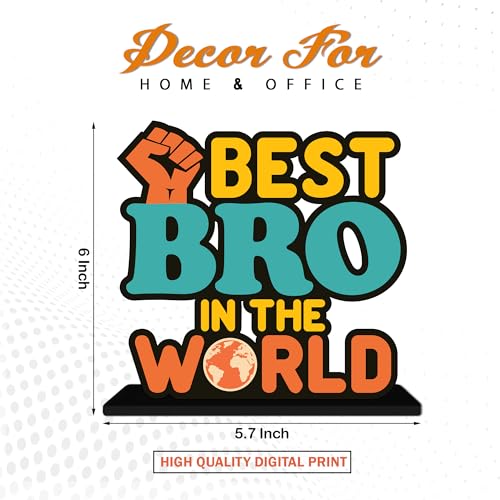 Image of Artvibes Best Bro in the World Quotes Table Decor for Office Desk | Home Decoration Items | Living Room | Modern Art Wooden Showpiece Decorative Gift item (SP 1189)