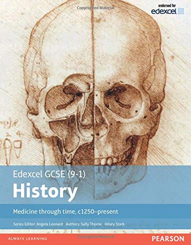 Edexcel gcse (9-1) history medicine through time, c1250-present student book