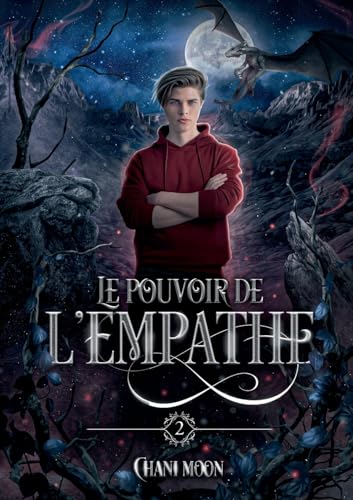 Le Pouvoir de l'Empathe, tome 2 (French Edition)