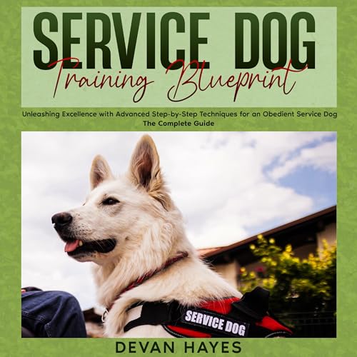 Service Dog Training Blueprint by Devan Hayes episode artwork