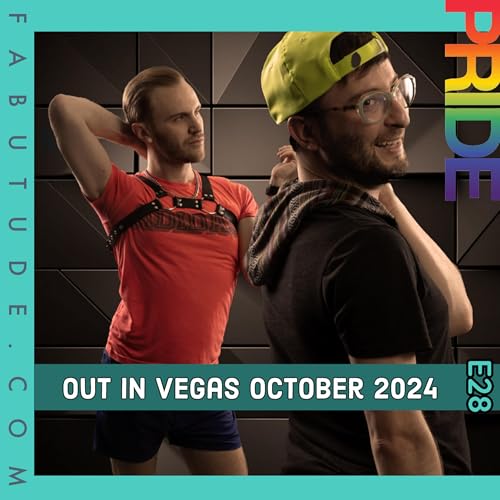 EP 28 | Out in Vegas October 2024 - Las Vegas PRIDE
