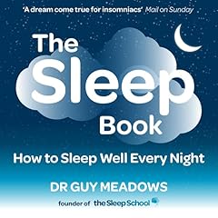 The Sleep Book: How to Sleep Well Every Night Audiolibro Por Dr. Guy Meadows arte de portada