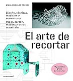  The Art of Cutting: Traditional and New Techniques for Paper,Cardboard, Wood and Other Materials (Promopress)