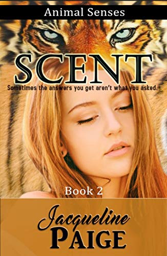 Scent (Animal Senses Book 2)