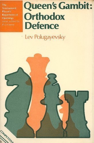 Buy Queen's Gambit: Orthodox Defence (Tournament Player's Repertoire of Openings) — BookShops.in