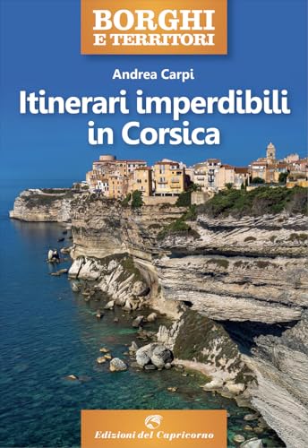Itinerari imperdibili in Cors