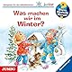 Was machen wir im Winter?: Wieso? Weshalb? Warum? junior [58]