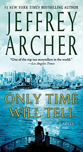 Only Time Will Tell: The Clifton Chronicles, Book 1