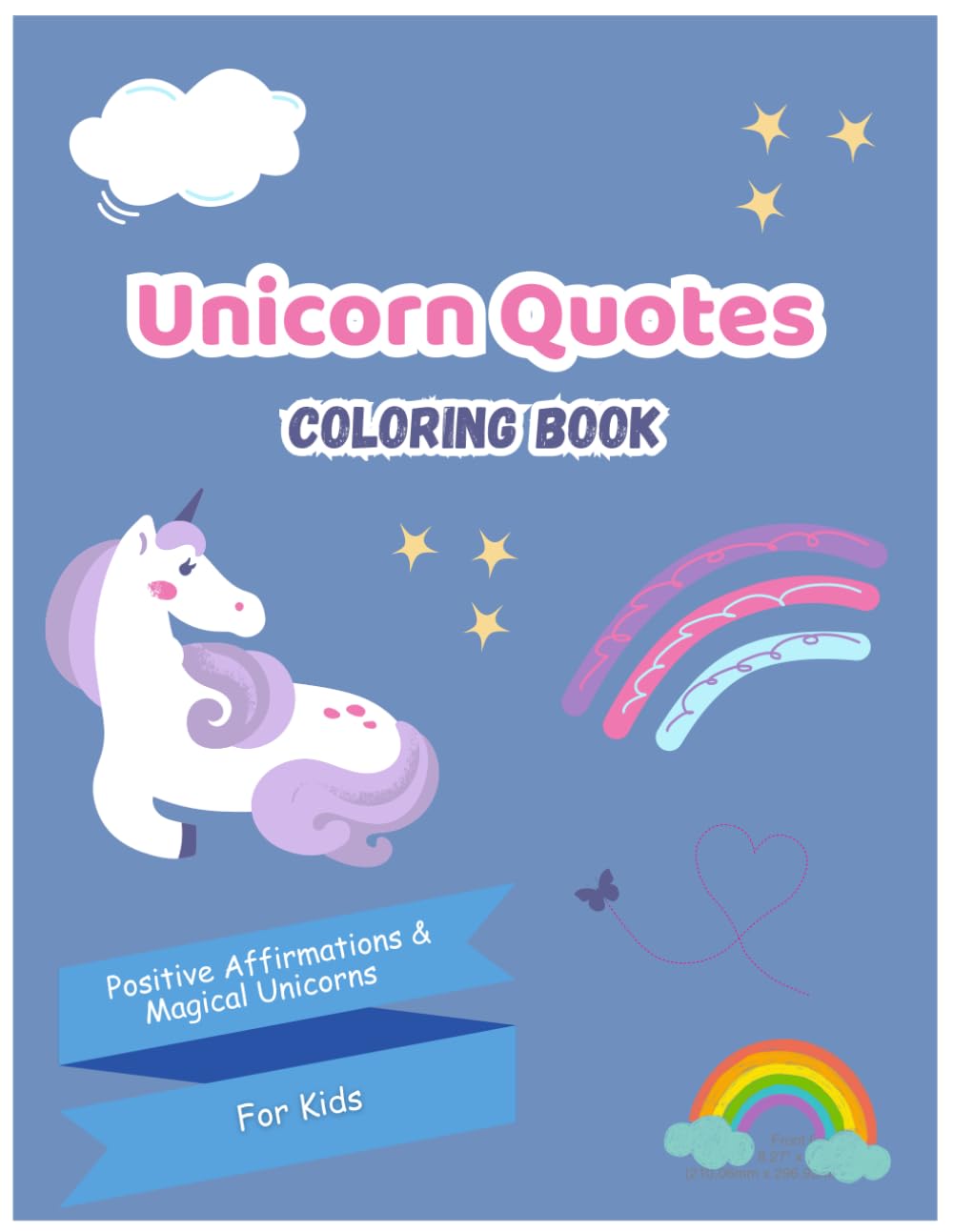 Unicorn Quotes Coloring Book: A Positive Affirmations Coloring Book for Kids to Build Confidence, Calm, and Creativity