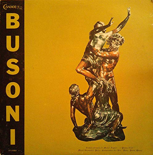 Feruccio Busoni. OP. 31A, OP 52. OP 48. OP 46. Frank Glazer, Piano - Hermann Klemeyer: Flute - Moser: Tenor, Walter Triebskorn, Clarinet. Berlin Symphony Orchestra, C.A. Bunte, Conductor.