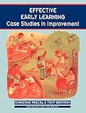 Effective Early Learning: Case Studies in Improvement (Zero to Eight)